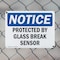 Signmission Protected By Glass Break Sensor, 18 in W x Rectangle, Plastic OS-2PACK-NS-P-1218-L-17903 - alternate 7